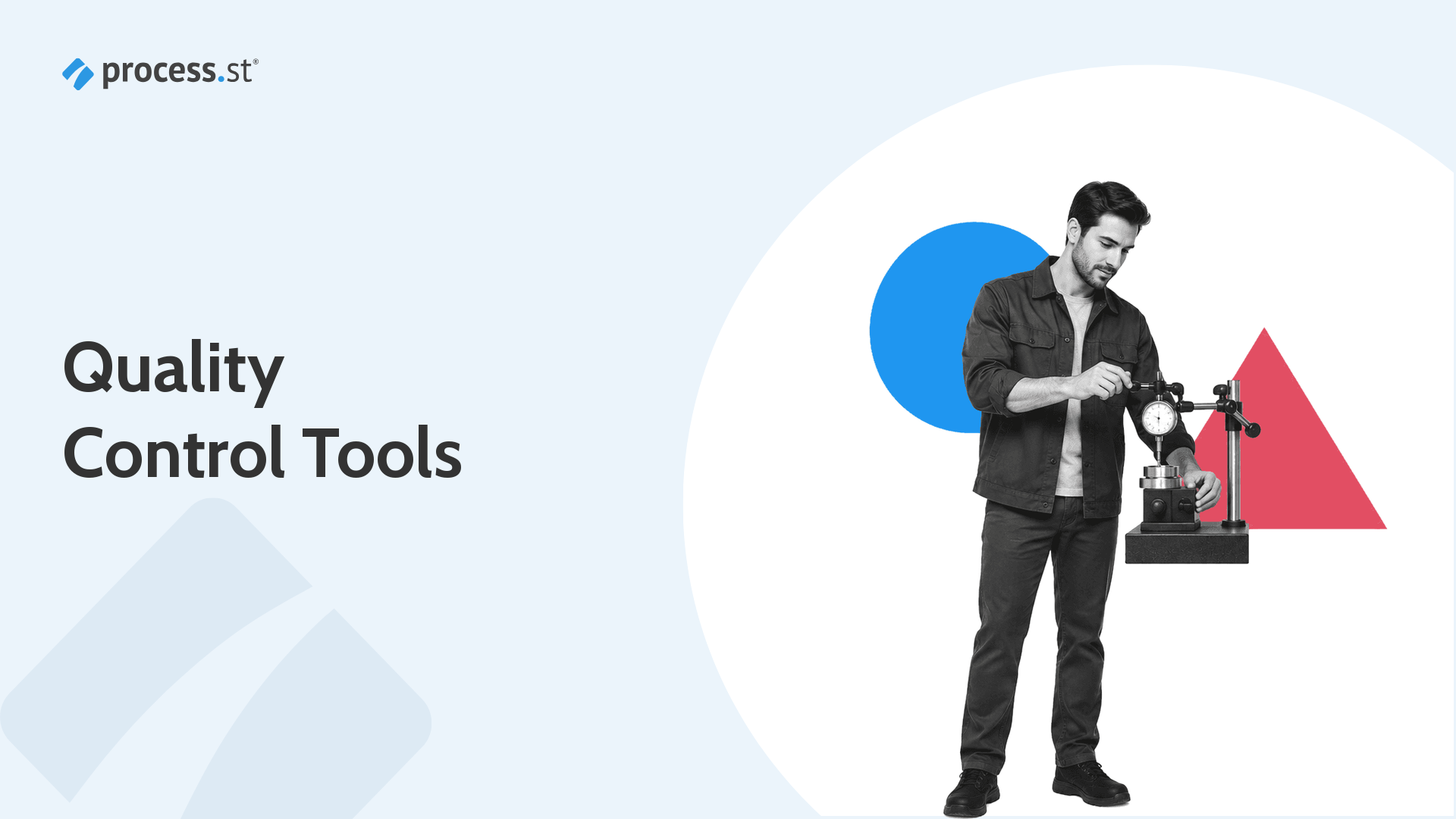 Quality control tools used to inspect and improve a process