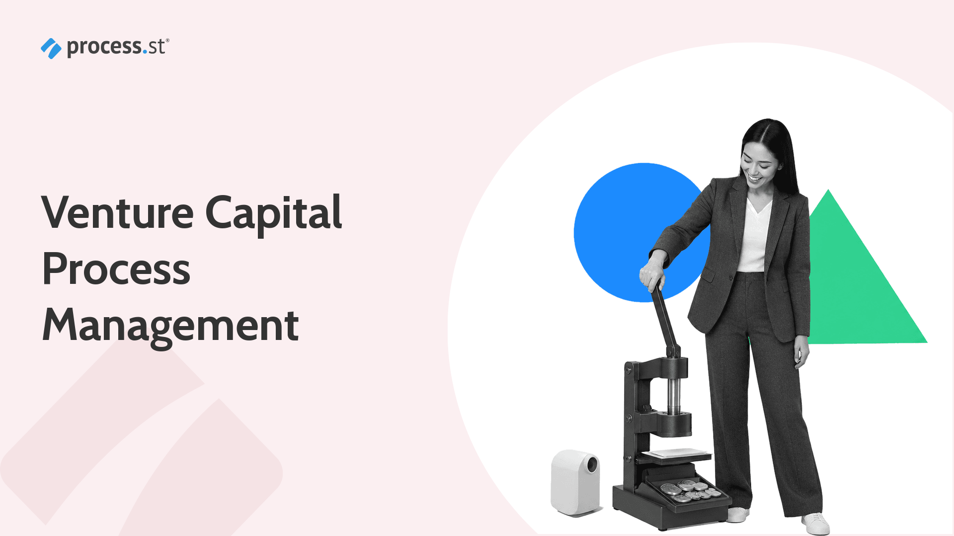 Venture capital process management guide with an investment operator using a term-sheet approval press